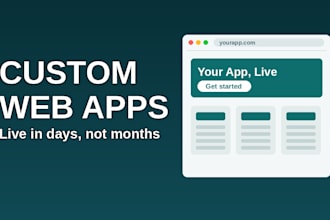 build a custom web app for your business or startup