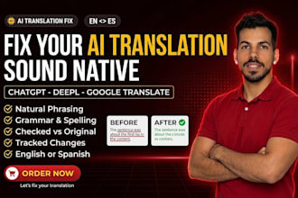 proofread and fix your ai translation in english or spanish
