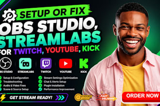 setup or fix obs studio, streamlabs for twitch, youtube, kick