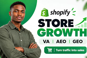 be your shopify virtual assistant, shopify aeo expert, shopify speed, geo expert