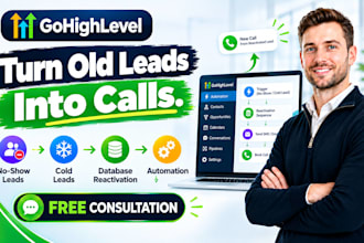build gohighlevel no show and cold lead database reactivation automation