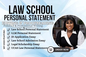refine, proofread and edit law school personal statements and application essays