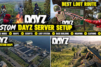 build and customize your dayz server with mods, scripts and maps