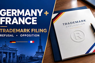 file trademark in germany and france, handle refusal and opposition