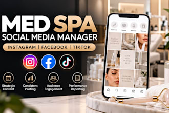 be your med spa social media manager for instagram facebook tiktok