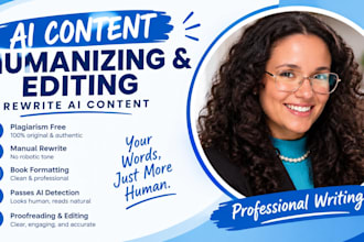 thoroughly edit, humanize ai manuscript, fiction and nonfiction book, proofread