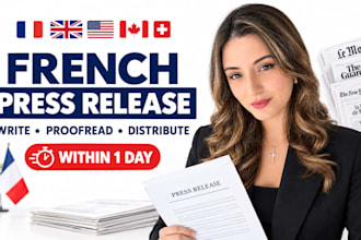 write proofread and distribute your french press release to trusted news media