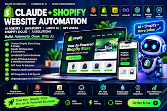 fix claude shpoify website antomation jav jarvis ai gbt astra shpoify liquid ai