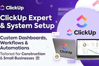 build custom clickup workspace, dashboards and workflows