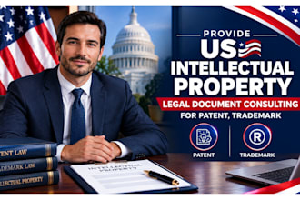 provide US intellectual property legal document consulting for patent, trademark