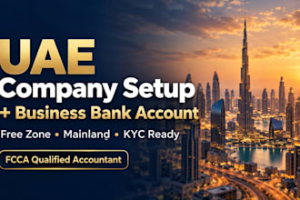 set up your uae company and help open your uae business bank account