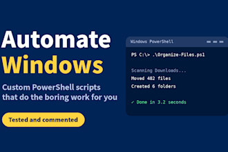 write powershell scripts to automate your windows tasks