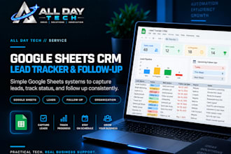 build a google sheets CRM lead tracker and follow up system