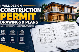design construction permit drawings, architectural plans and cad blueprints
