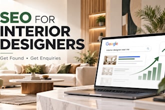 seo for interior designers to generate more qualified leads