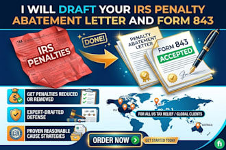 draft your irs penalty abatement letter and form 843
