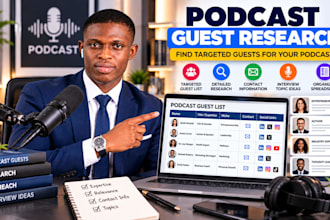 research and find targeted guests for your podcast