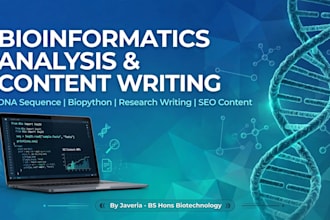 do bioinformatics analysis, dna sequence, biopython and content writing
