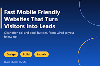 build a fast mobile friendly website that turns visitors into leads