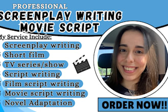 do screen writing short film tv show film script screenplay writing movie script
