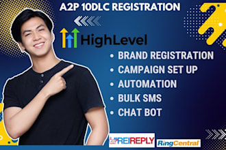 help you get gohighlevel a2p 10dlc SMS registration approval