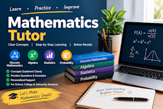 be your online tutor for discrete math, algebra, statistics and probability