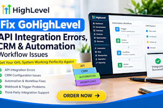 fix gohighlevel API integration errors automation workflow issues ghi CRM issues