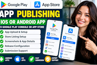 publish your android or ios app or game on google play console and app store