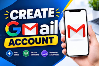 create new gmail or email for you to boost business to gain