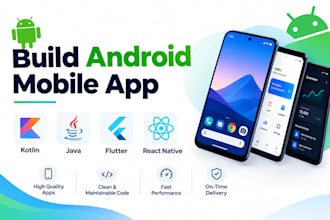build android mobile apps using kotlin java flutter and react native