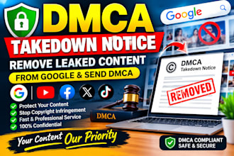 remove leaked content and send dmca takedown from google under dmca