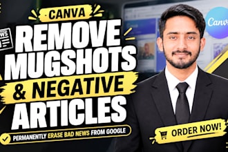 remove mugshots and negative search results