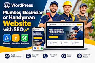 design a plumber, electrician, or handyman wordpress website with SEO