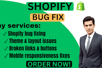 do shopify bug fix, shopify issues or fix shopify store
