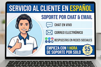dar soporte al cliente por chat y correo en español