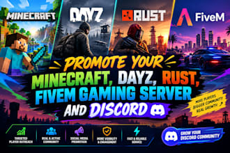 promote your minecraft, dayz, rust, fivem gaming server and discord