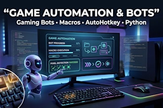 develop custom game automation, gaming bot, video game bot and autohotkey script