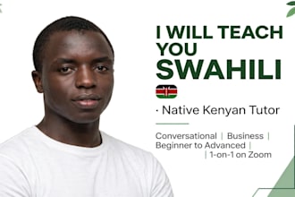 teach conversational swahili lessons as a native tutor