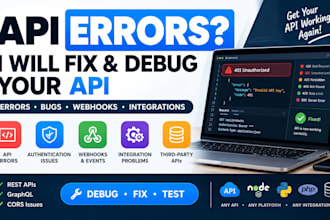 fix API errors, integration issues and API bugs