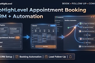 set up gohighlevel appointment booking CRM and automation