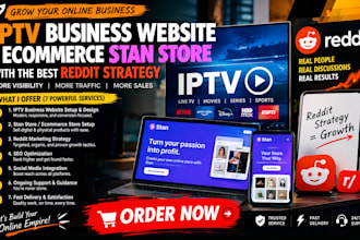 promote iptv website, ecommerce stan store, ai app with best reddit strategy