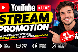 organically promote your youtube live stream for real viewers engagement