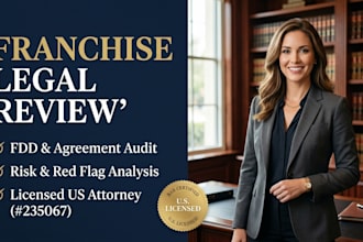 review your fdd and franchise agreement as a US attorney