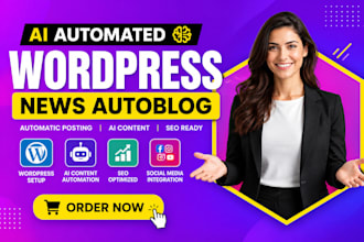 build ai automated wordpress news autoblog website with auto poster