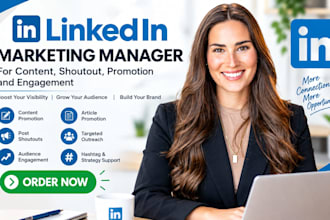 be your linkedin marketing manager for content shoutout promotion and engagement