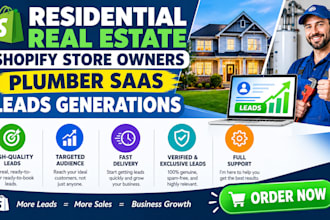 generations residential real estate shopify store owners plumber saas leads
