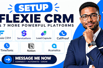 setup flexie CRM serviceform lead capsule callproof timetonic notion acumatica