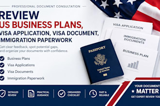 review US business plans, visa application, visa document, immigration paperwork