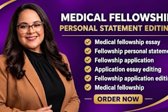 expertly edit your medical fellowship personal statement and application essay