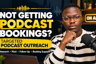 podcast outreach podcast booking podcast guest guest booking podcast pitching